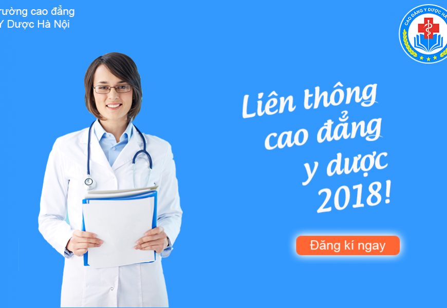 THÔNG BÁO TUYỂN SINH LIÊN THÔNG CAO ĐẲNG Y DƯỢC 2018