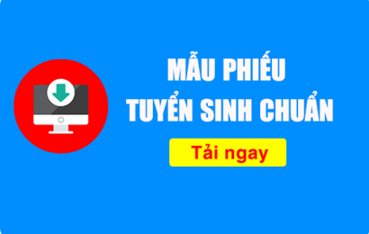 Mẫu phiếu đăng ký tuyển sinh mới 2023