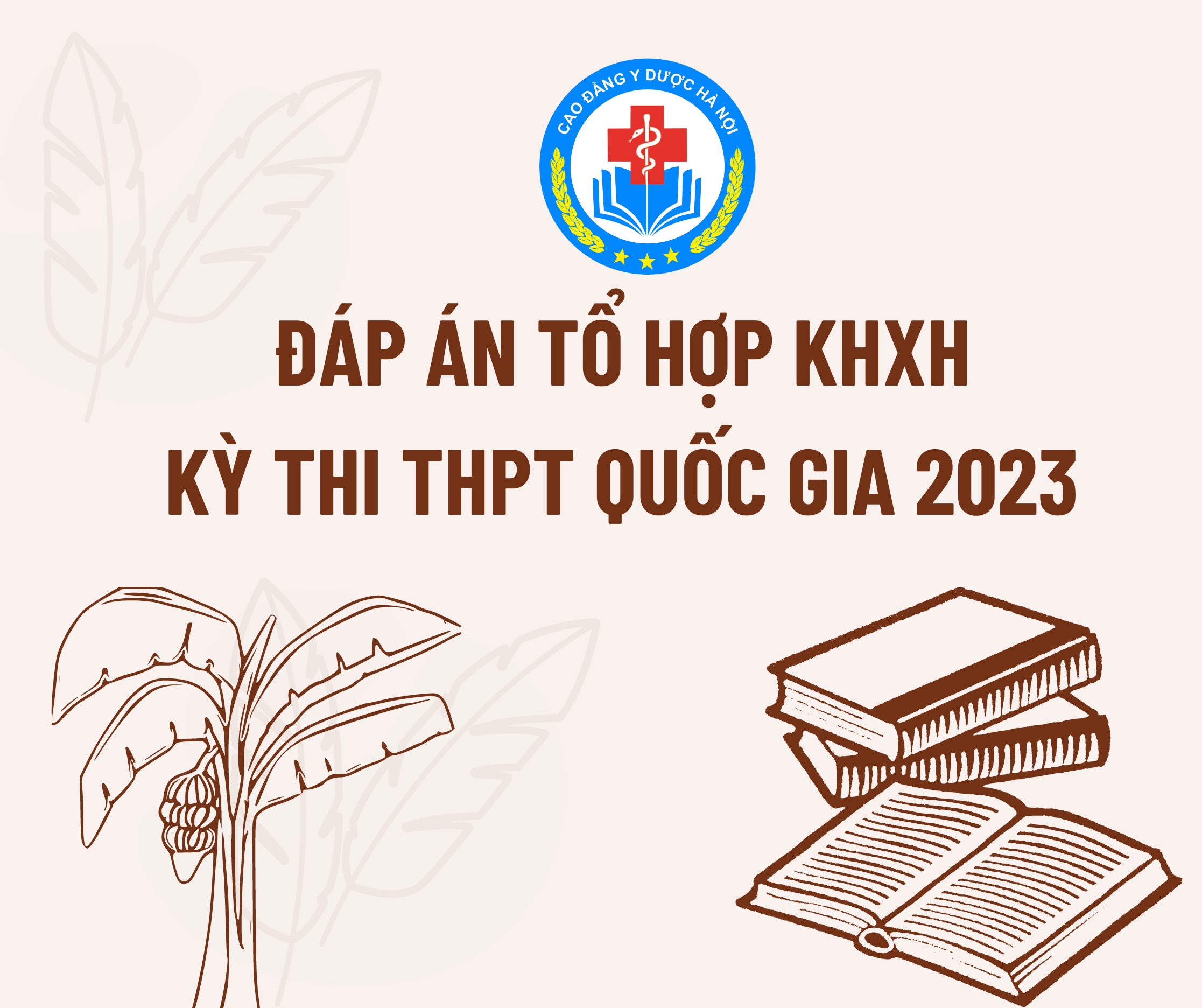 Gợi ý đáp án tổ hợp các môn KHXH (môn Địa Lý, Lịch Sử, GDCD)