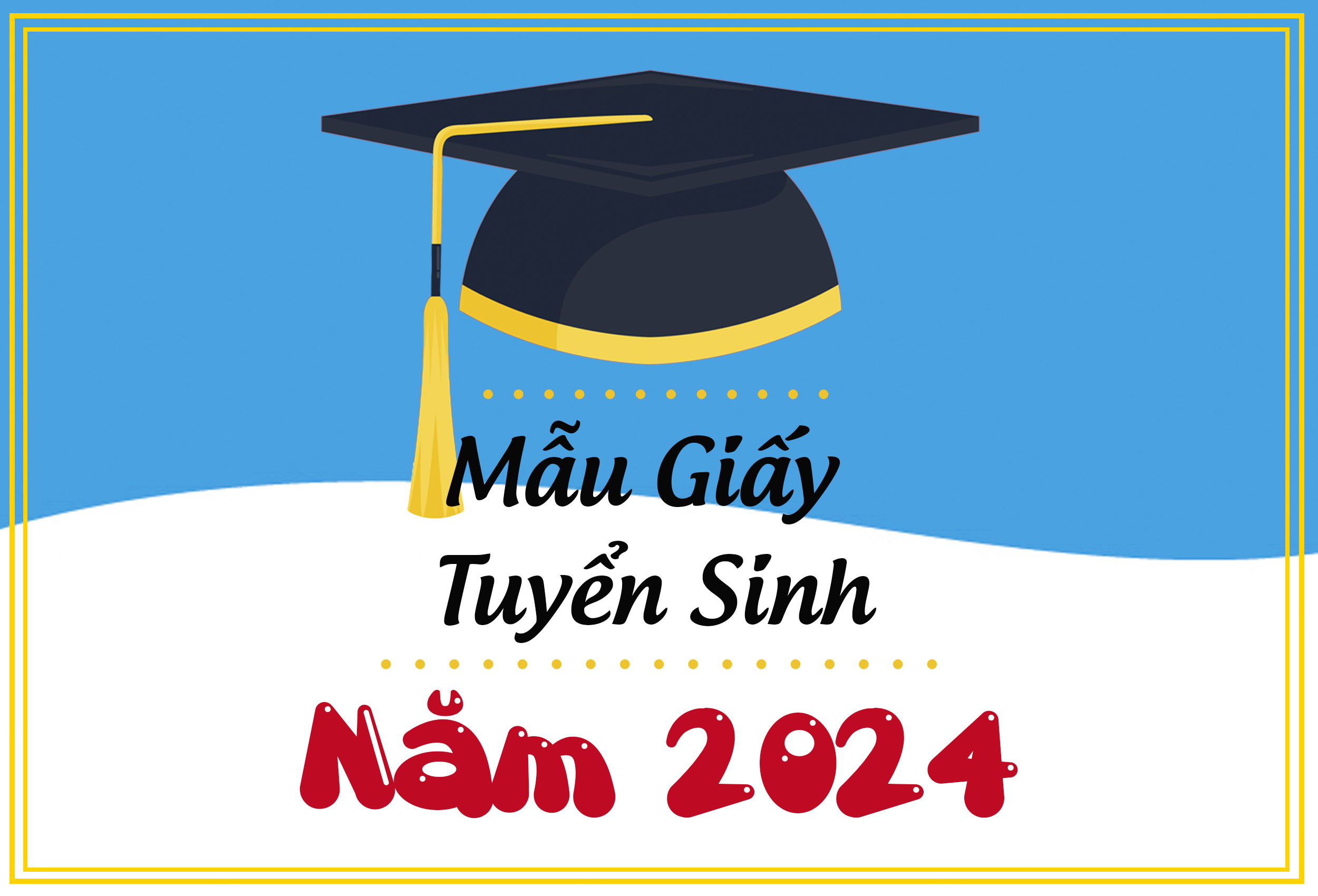 [THÔNG BÁO] MẪU GIẤY ĐĂNG KÝ XÉT TUYỂN VÀ SƠ YẾU LÝ LỊCH NĂM 2024